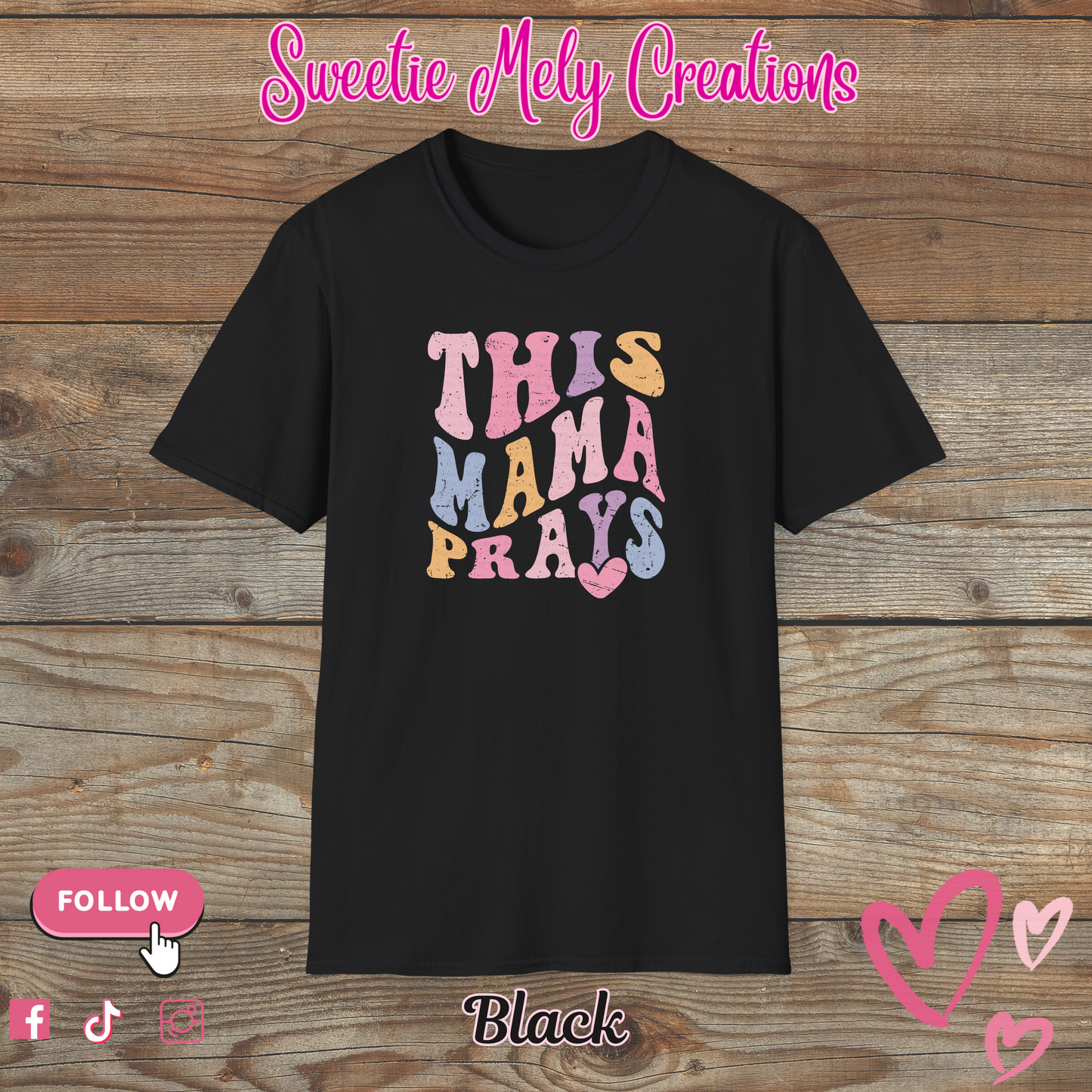 This Mama Prays T Shirt