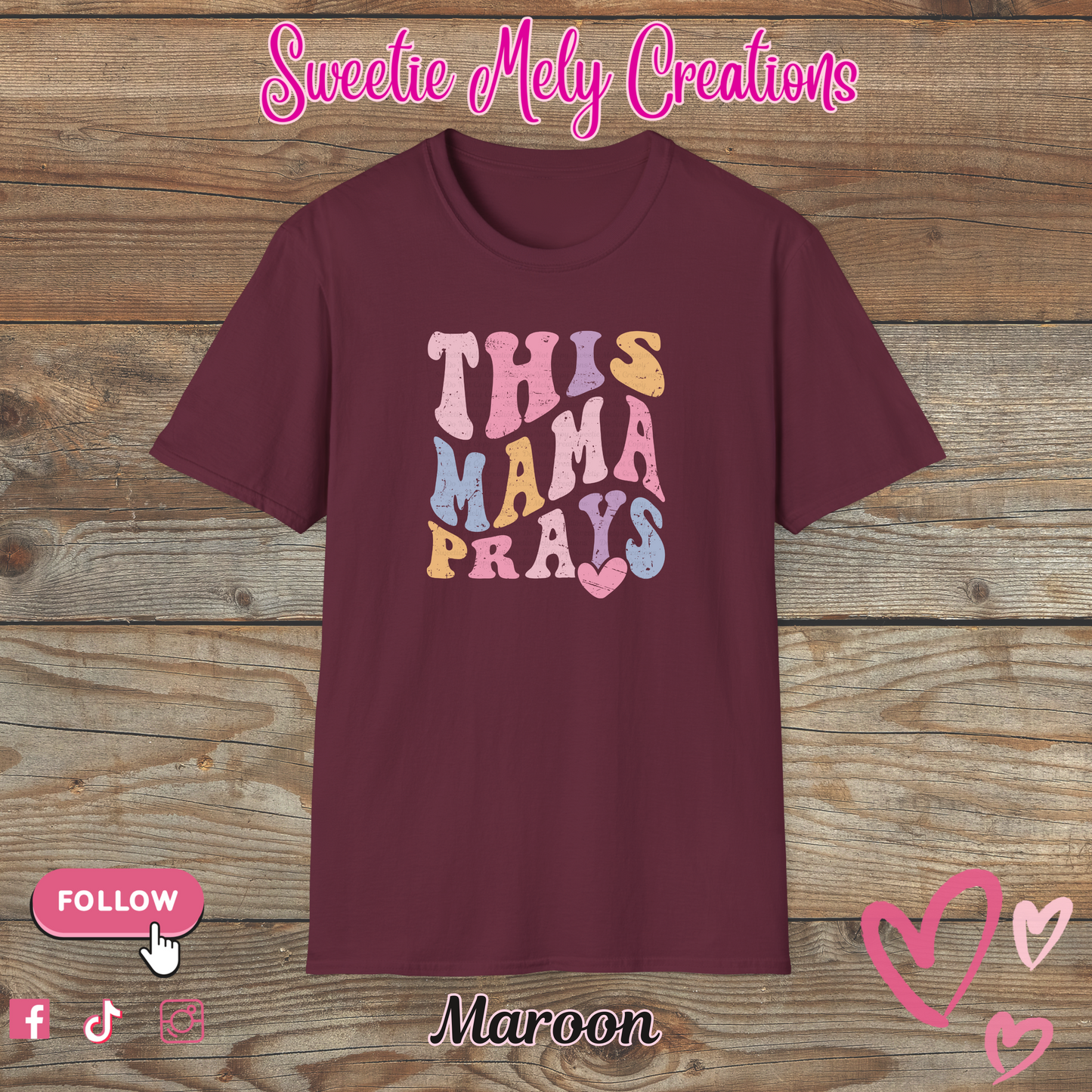 This Mama Prays T Shirt
