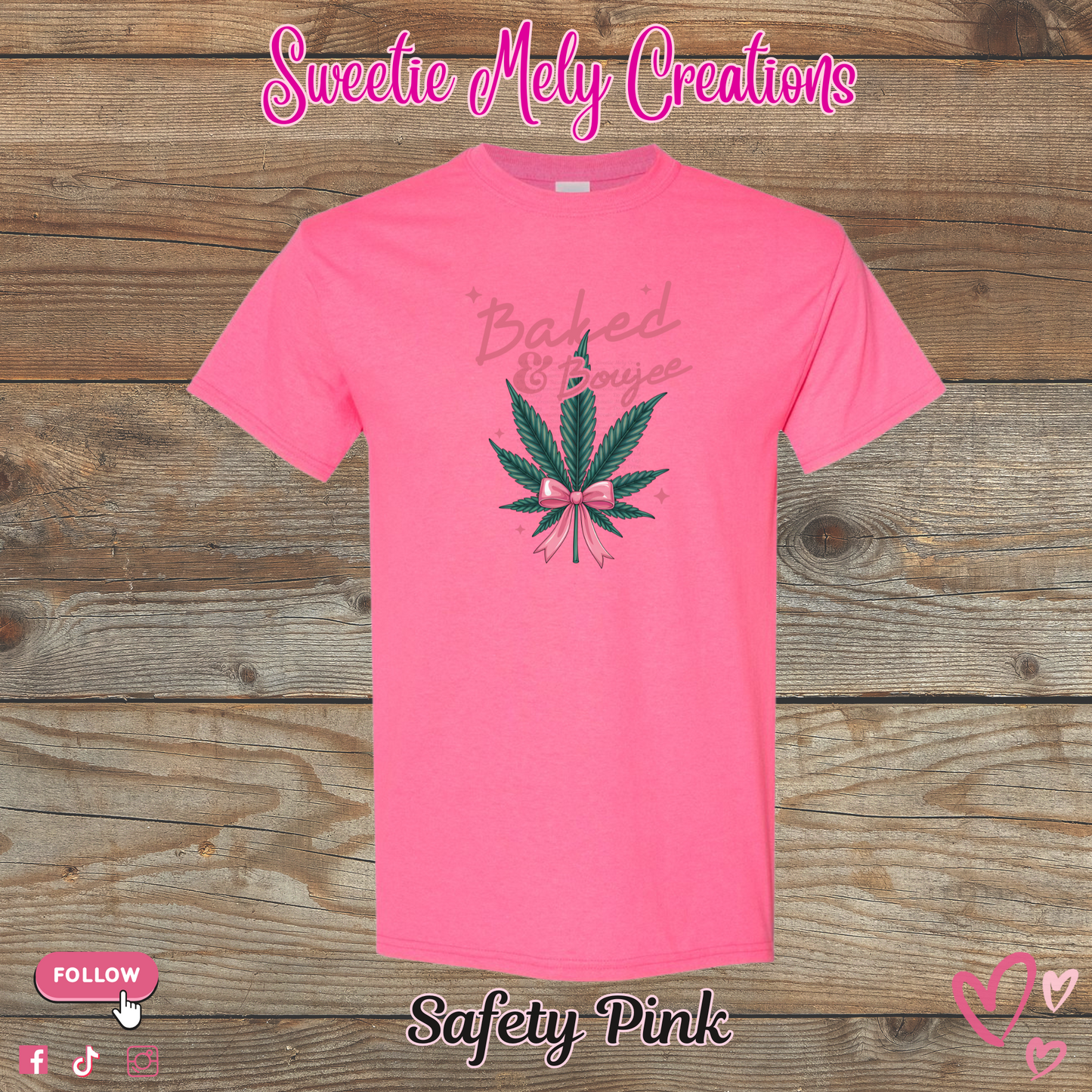 Baked & Boujee T shirt