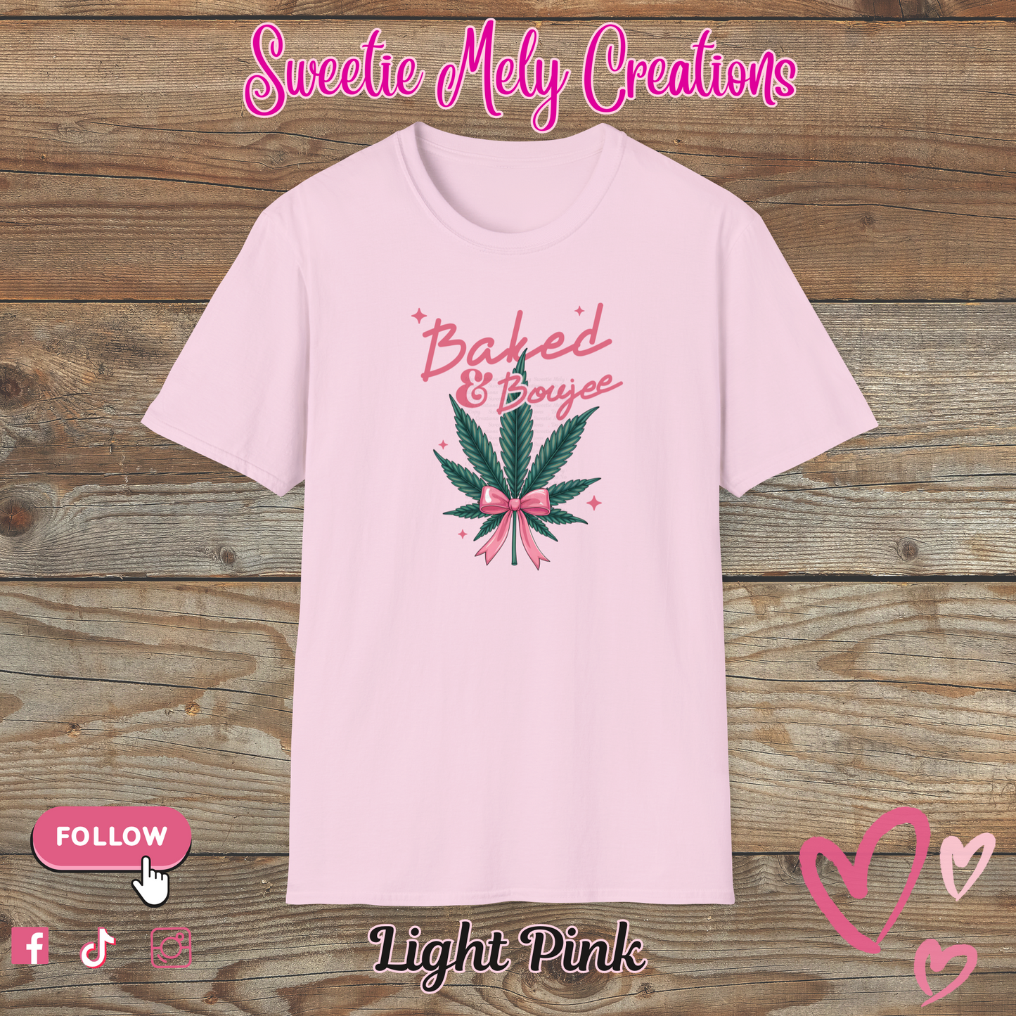 Baked & Boujee T shirt
