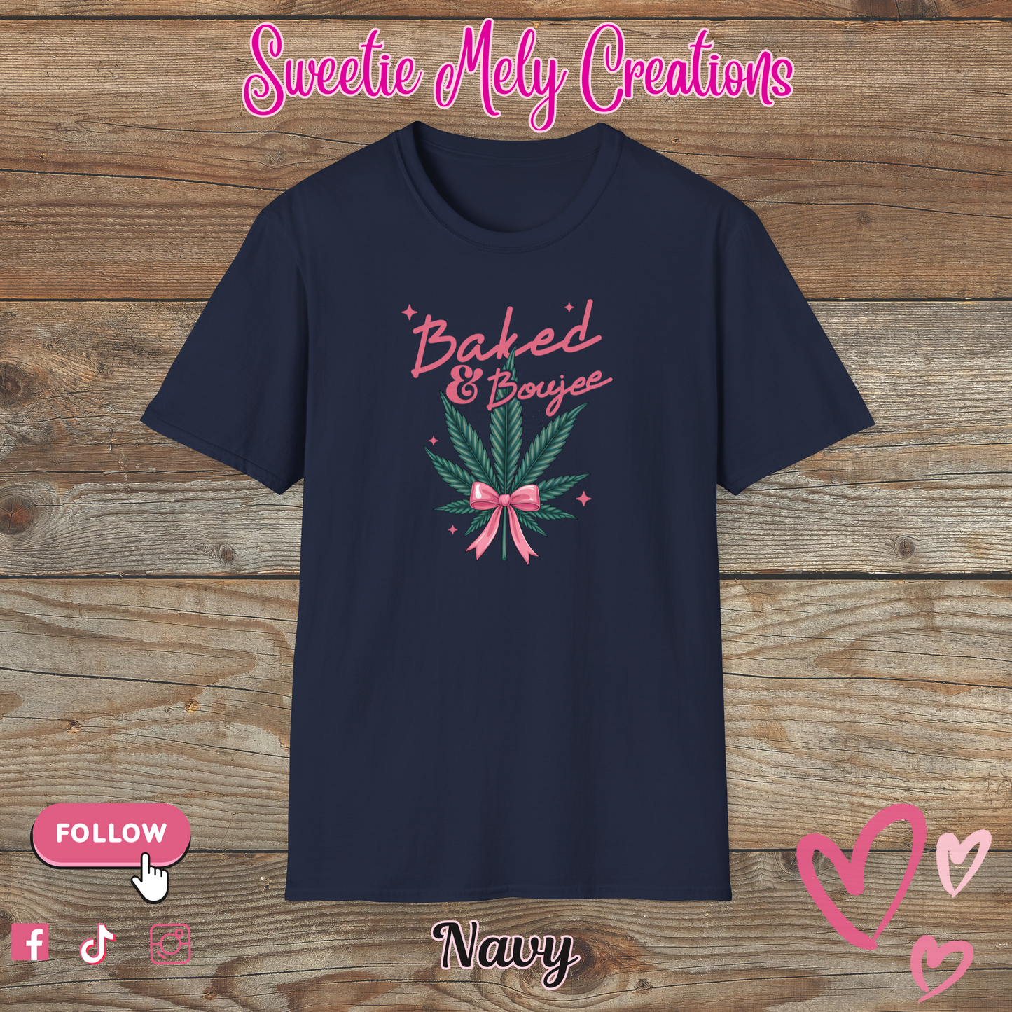 Baked & Boujee T shirt