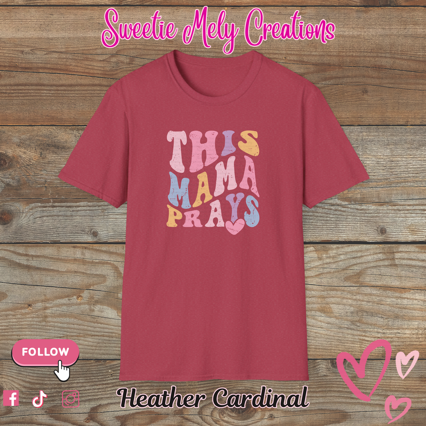 This Mama Prays T Shirt
