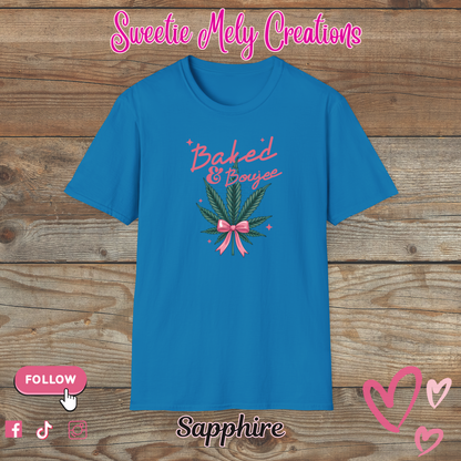 Baked & Boujee T shirt