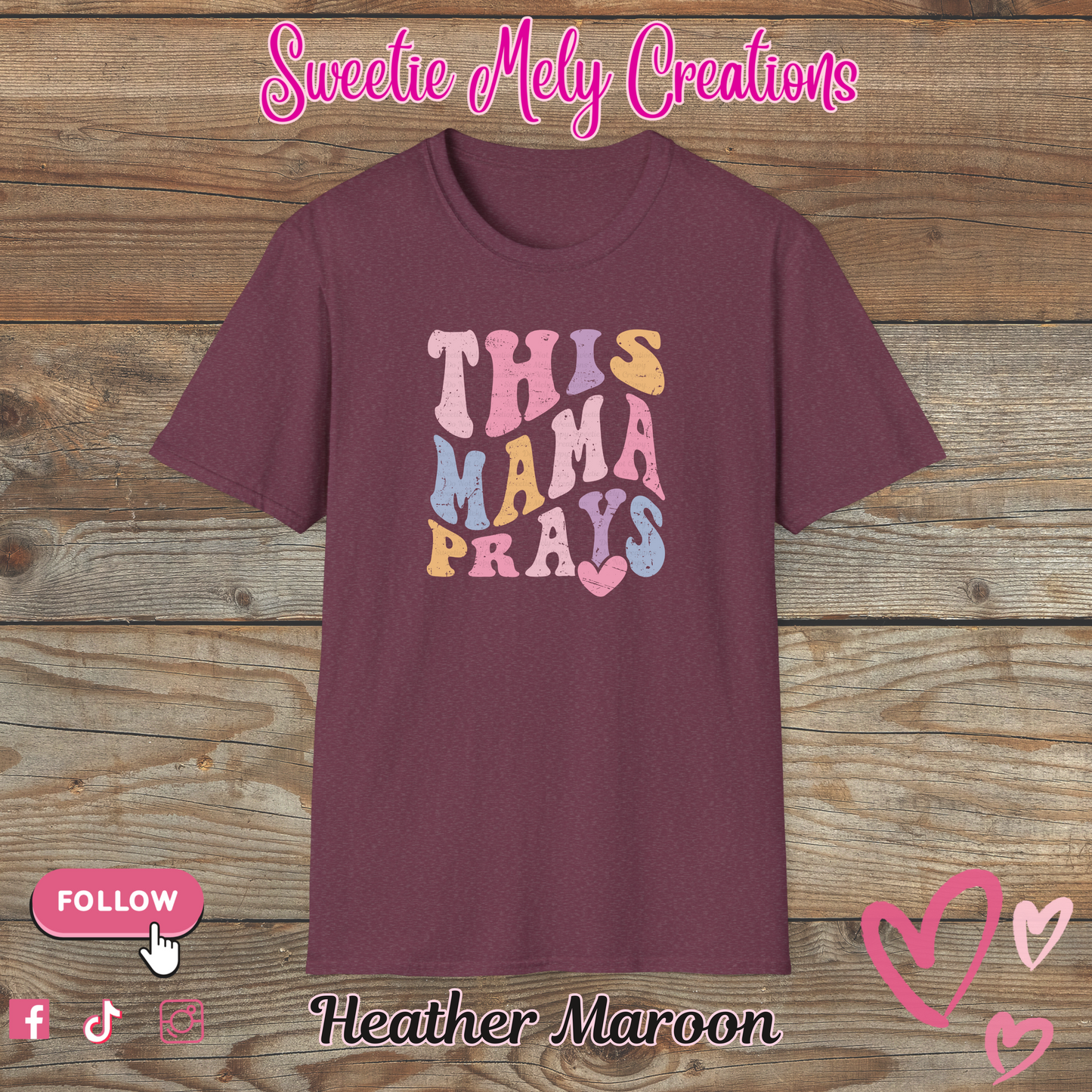This Mama Prays T Shirt