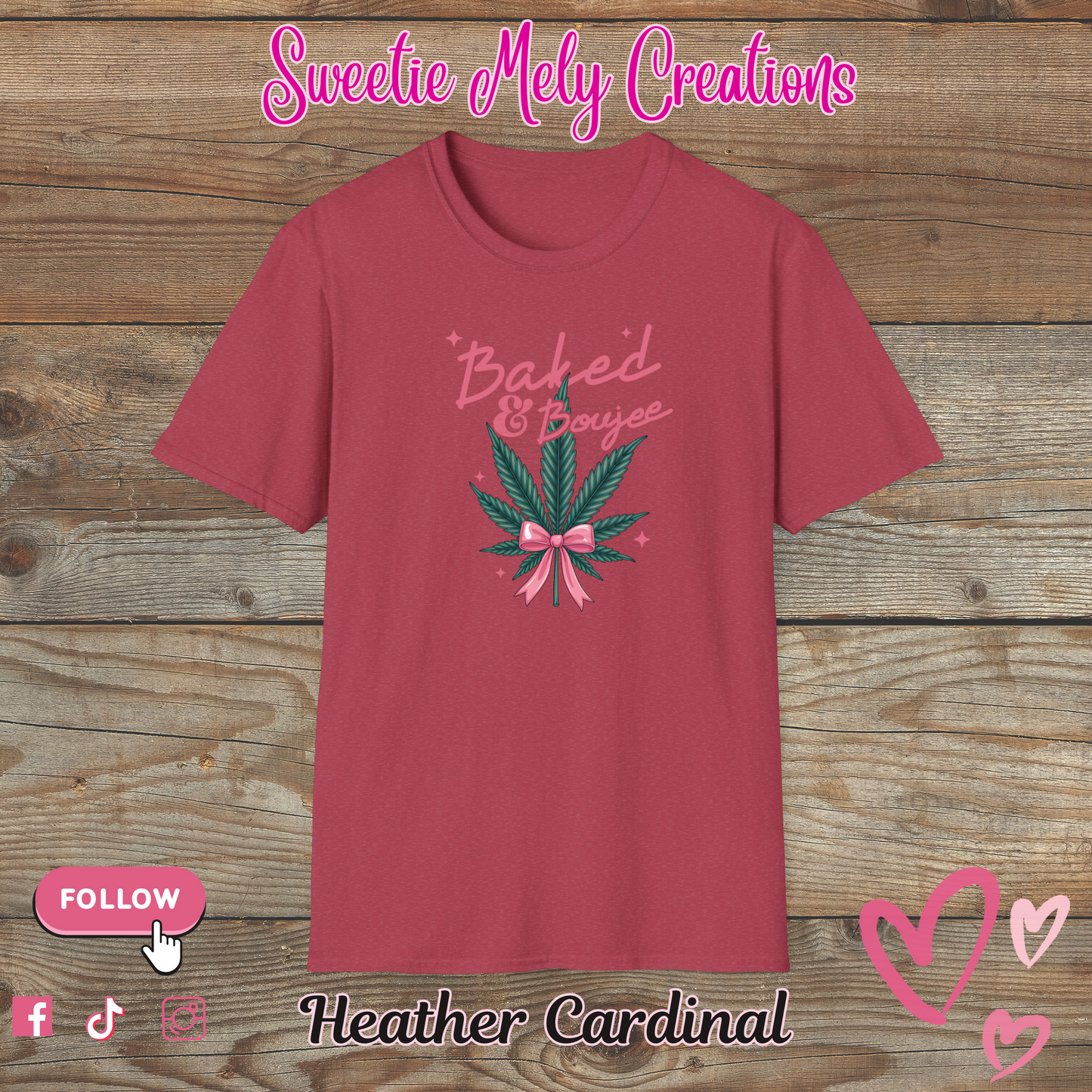 Baked & Boujee T shirt