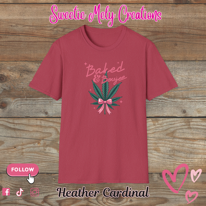 Baked & Boujee T shirt