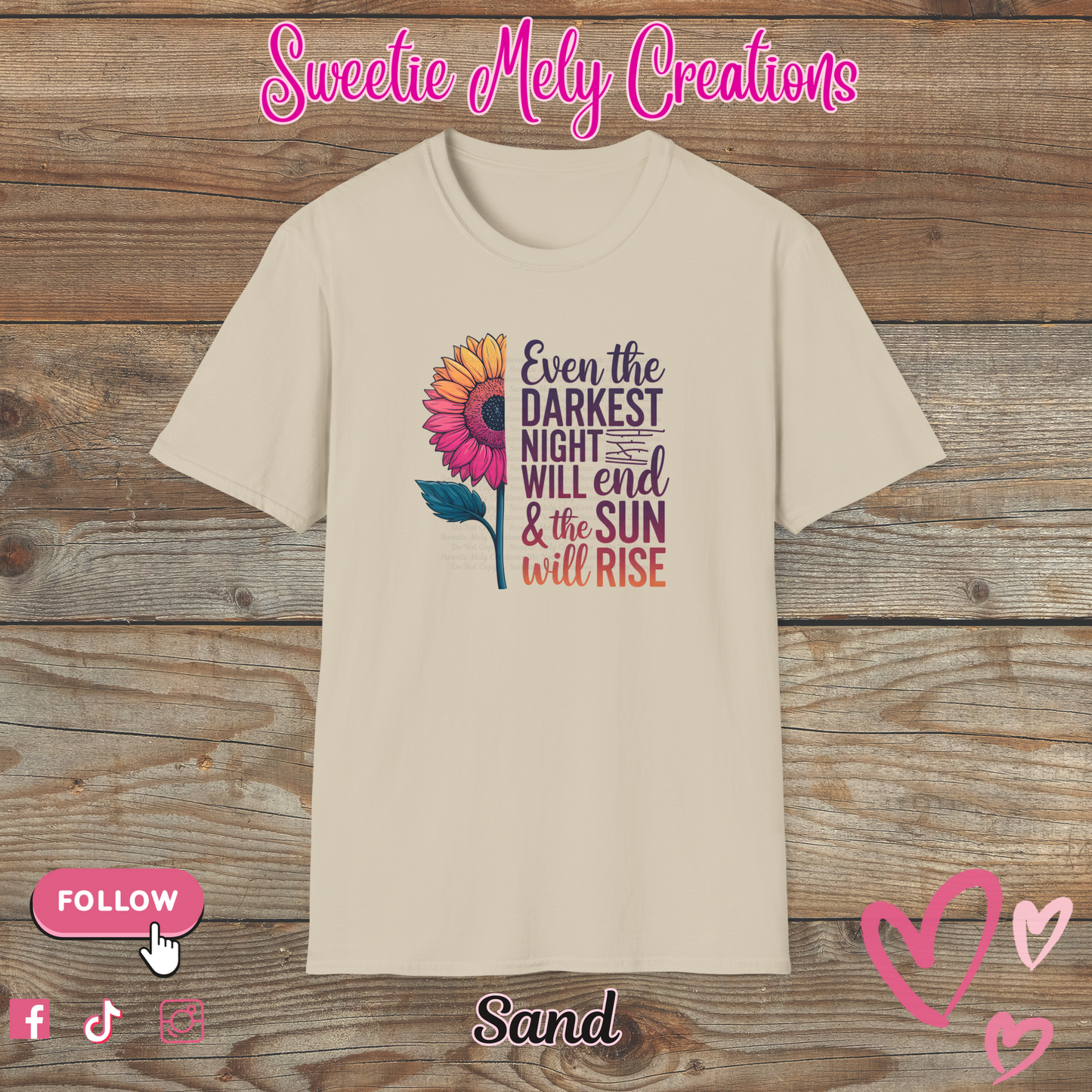 Even The Darkest...T shirt