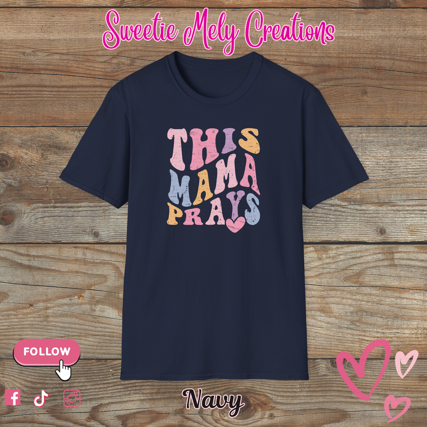 This Mama Prays T Shirt