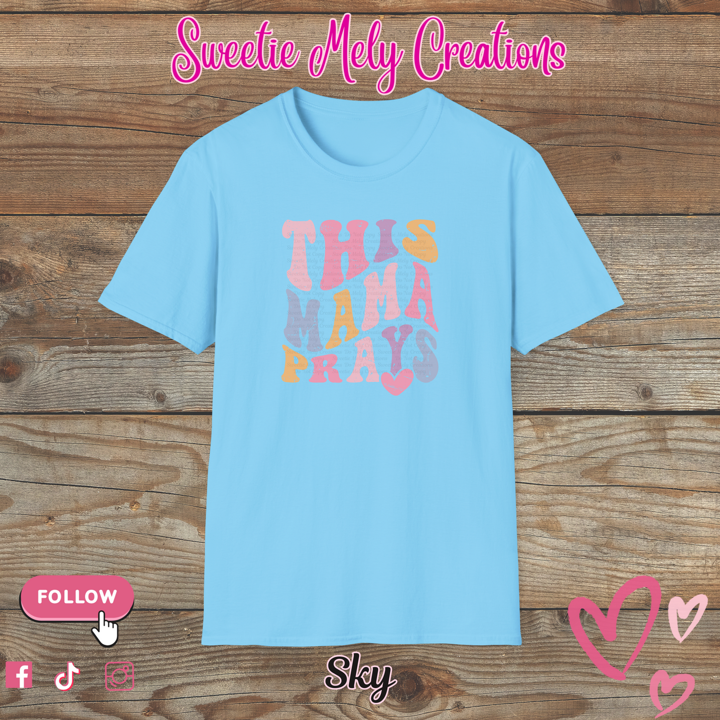 This Mama Prays T Shirt