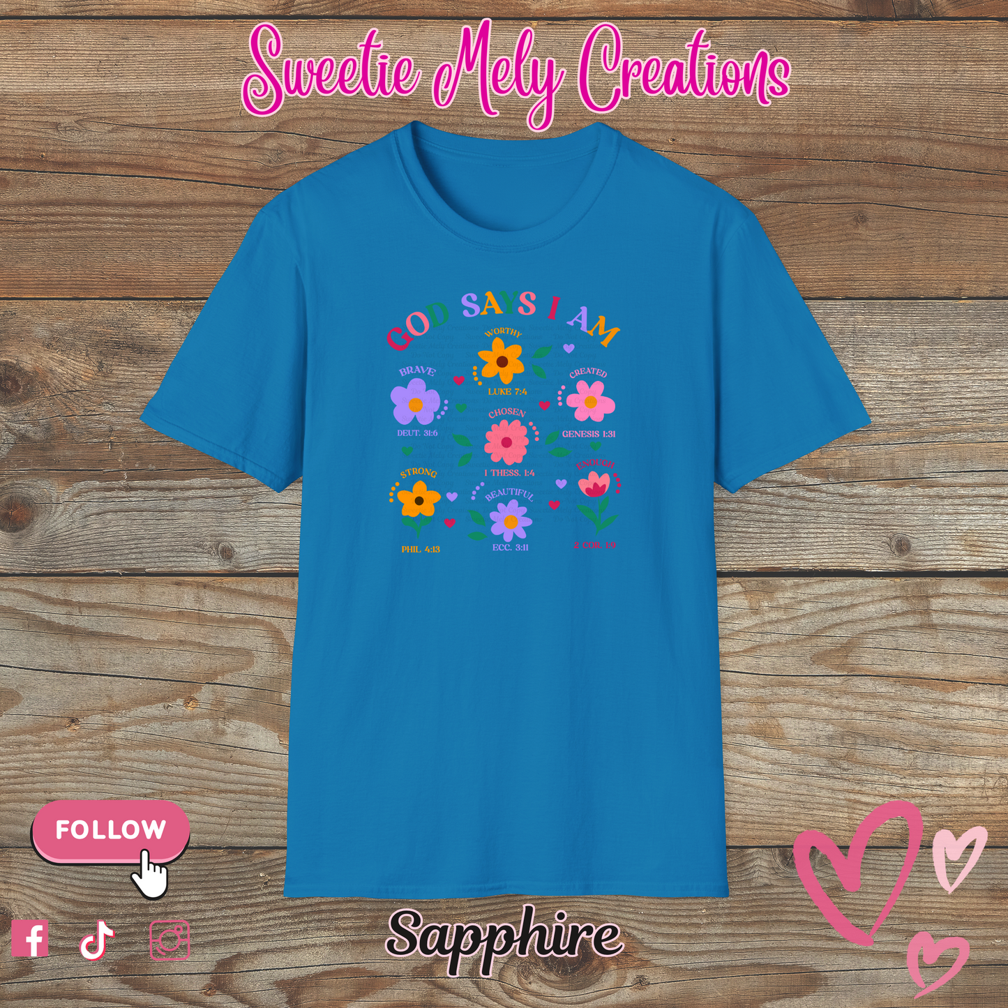 God Says I am T Shirt