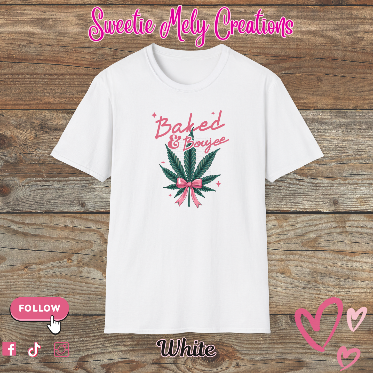 Baked & Boujee T shirt