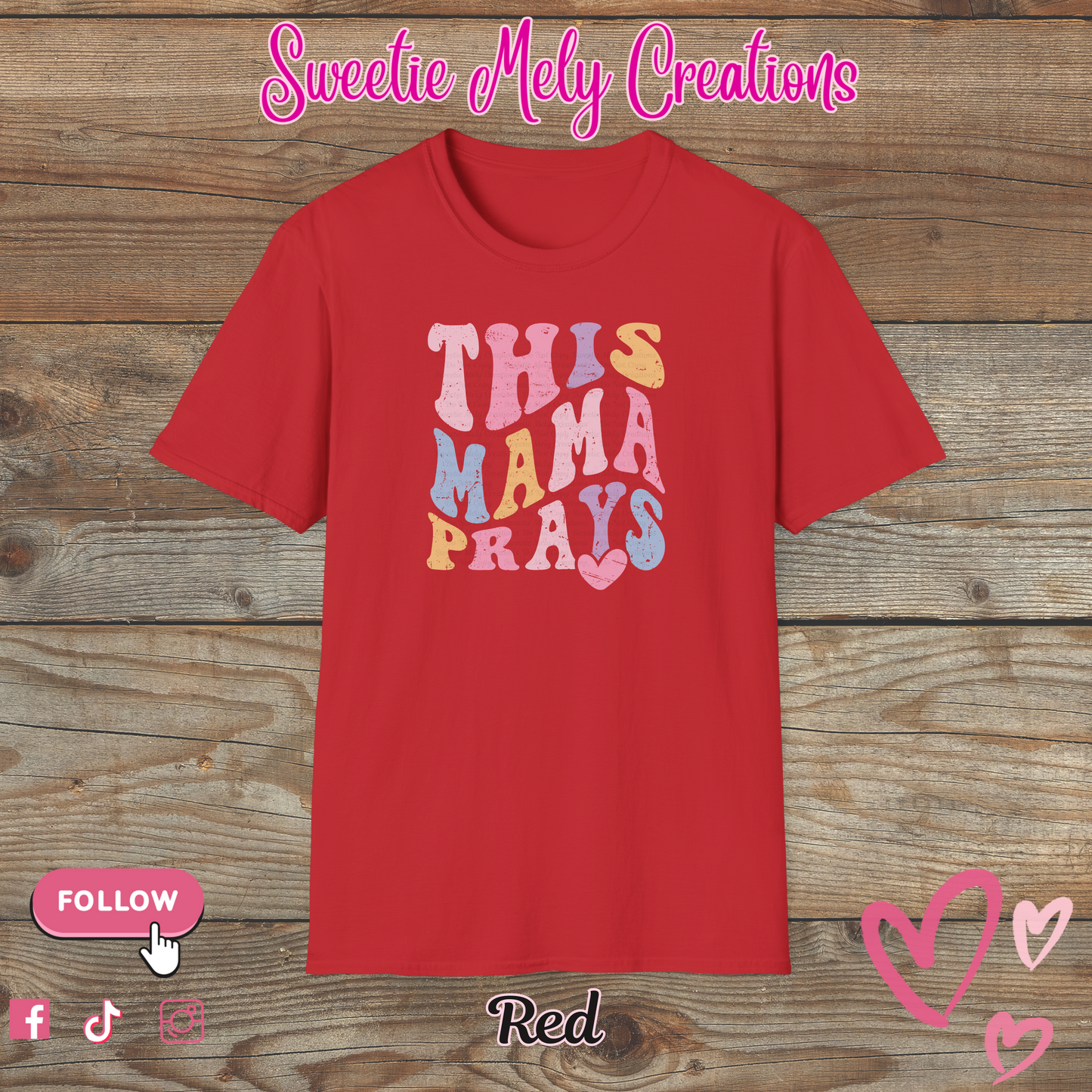 This Mama Prays T Shirt