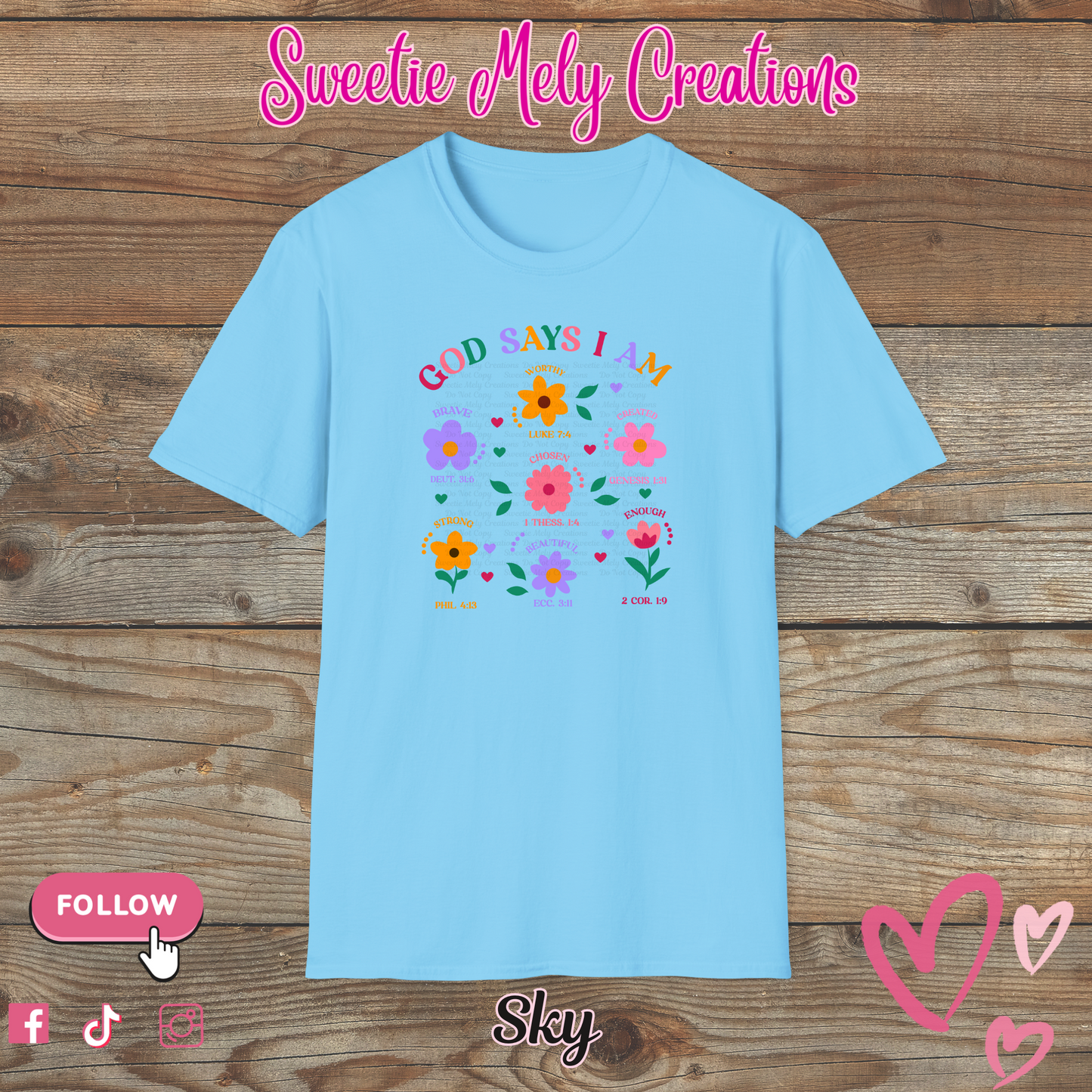 God Says I am T Shirt