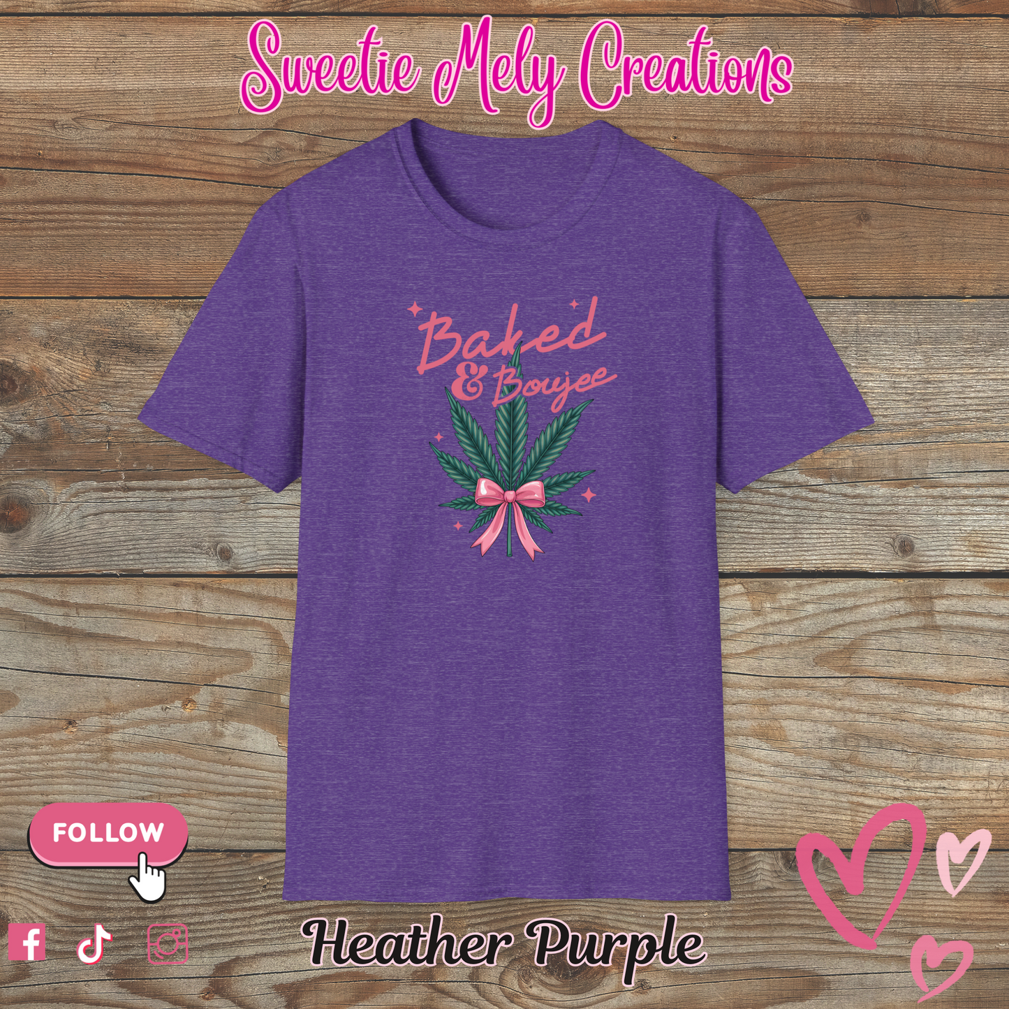 Baked & Boujee T shirt