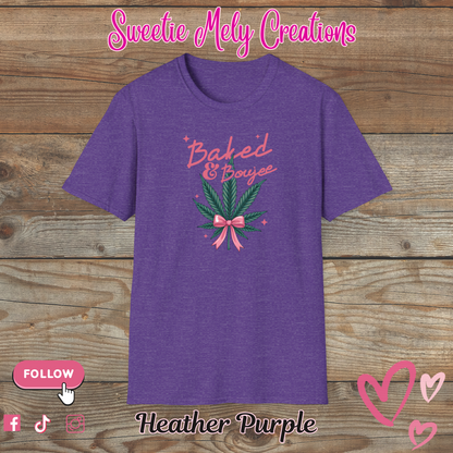Baked & Boujee T shirt