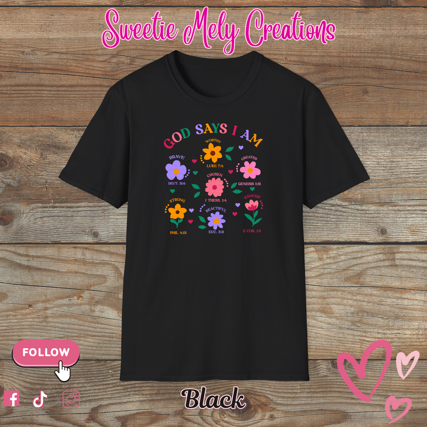 God Says I am T Shirt
