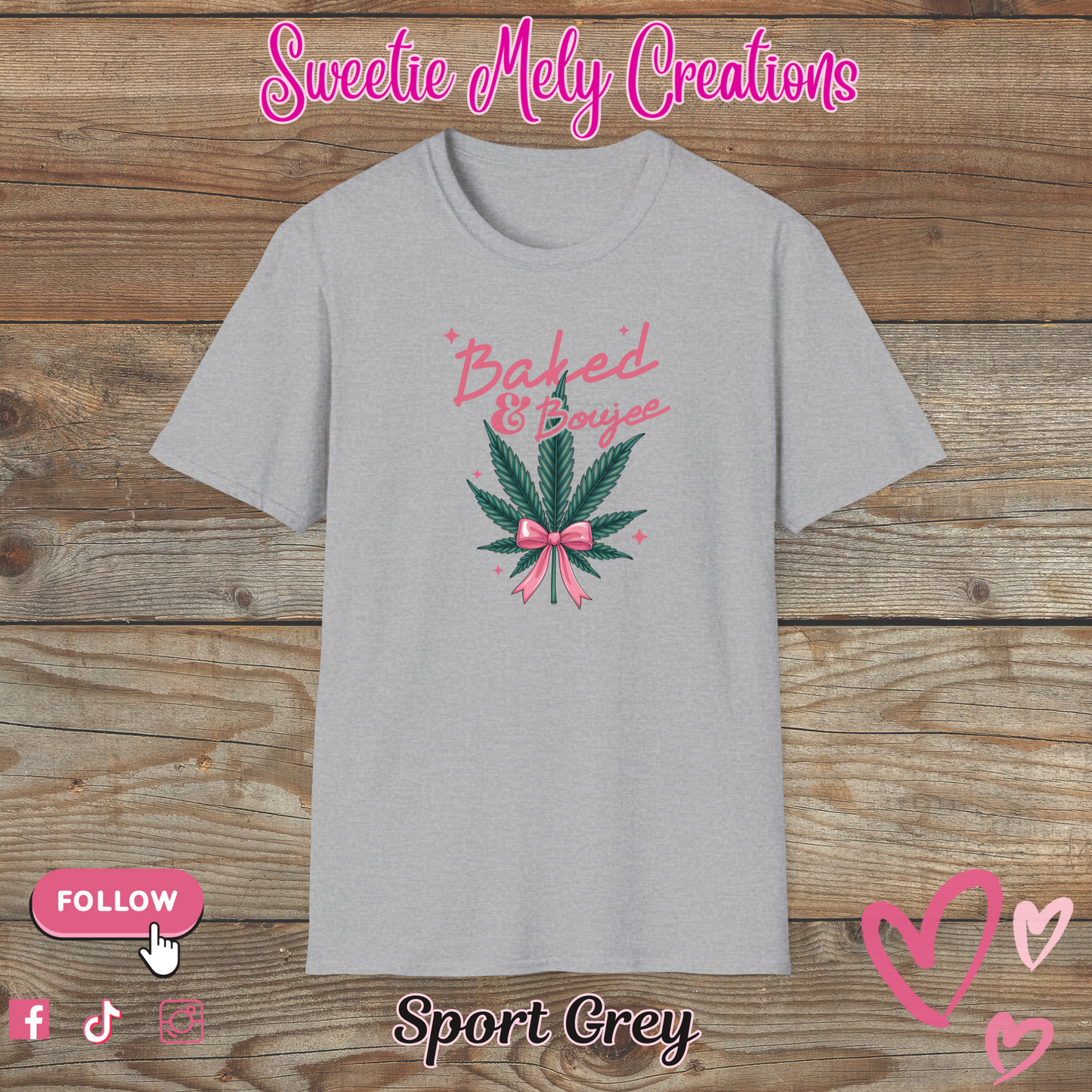 Baked & Boujee T shirt