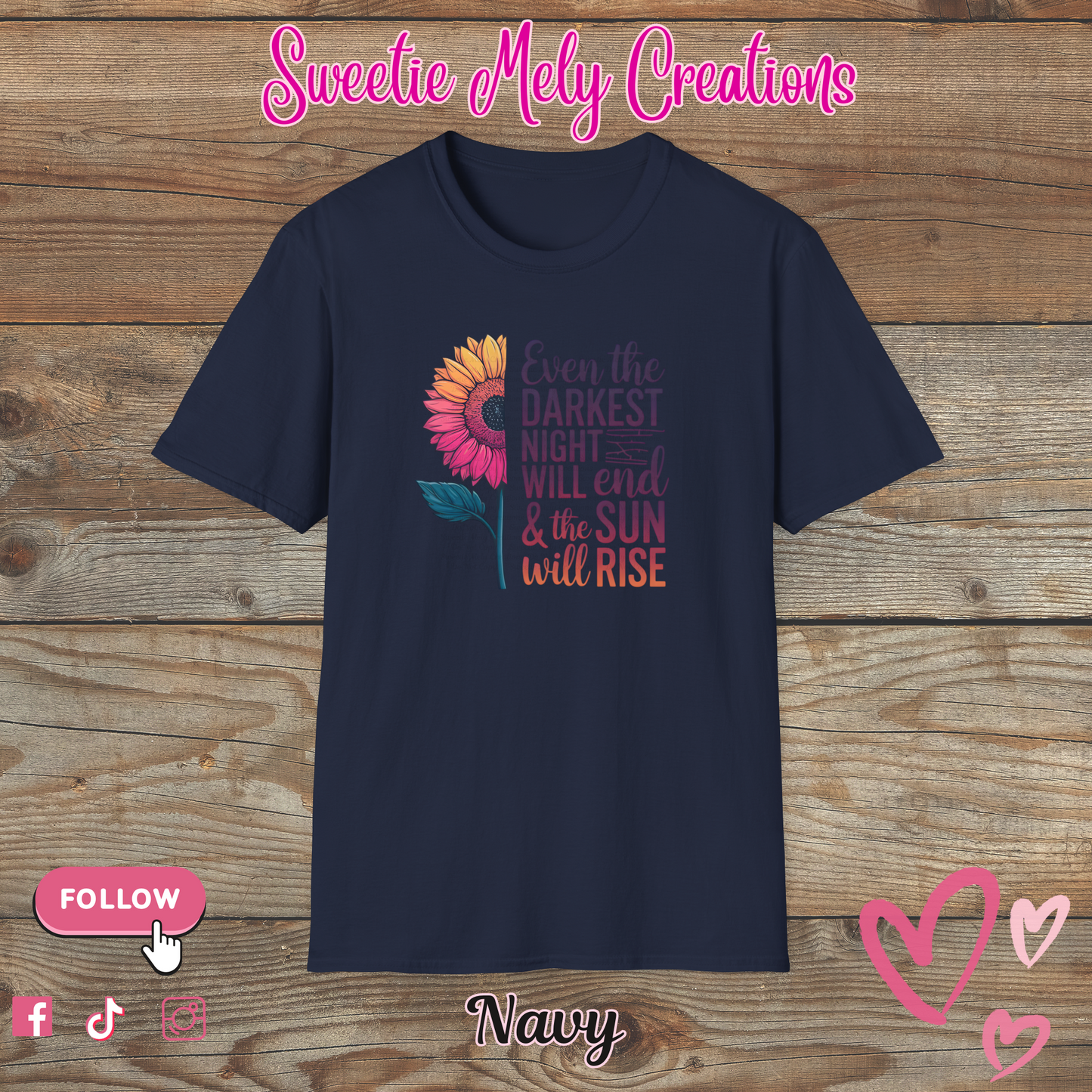 Even The Darkest...T shirt
